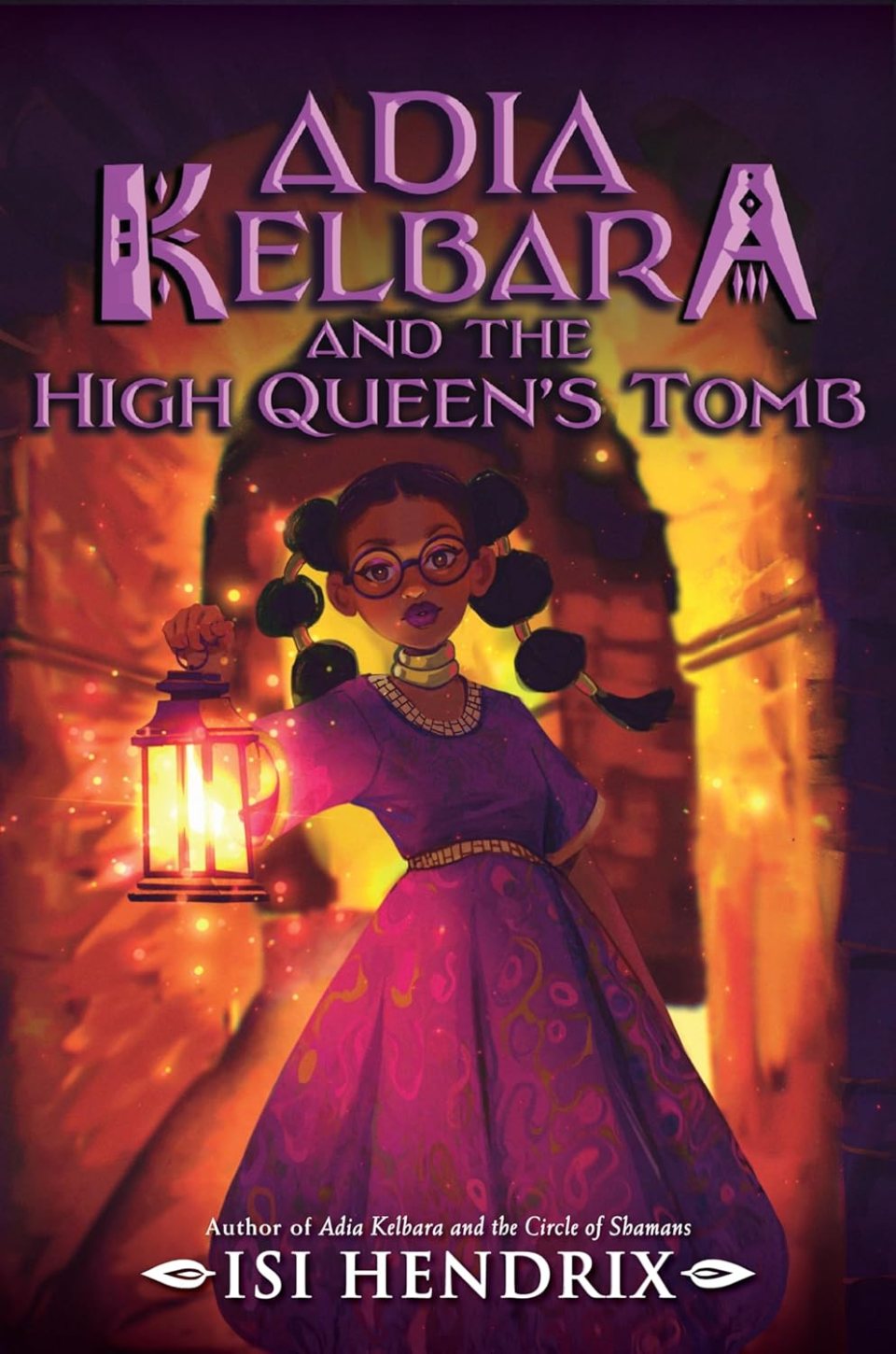 Your 2025 black kids' summer reading list Adia kelbara and the high queen’s tomb by isi hendrix for the 2025 black kids' summer reading list