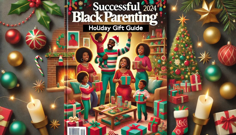 Holiday gift guide 2024 on successful black parenting magazine