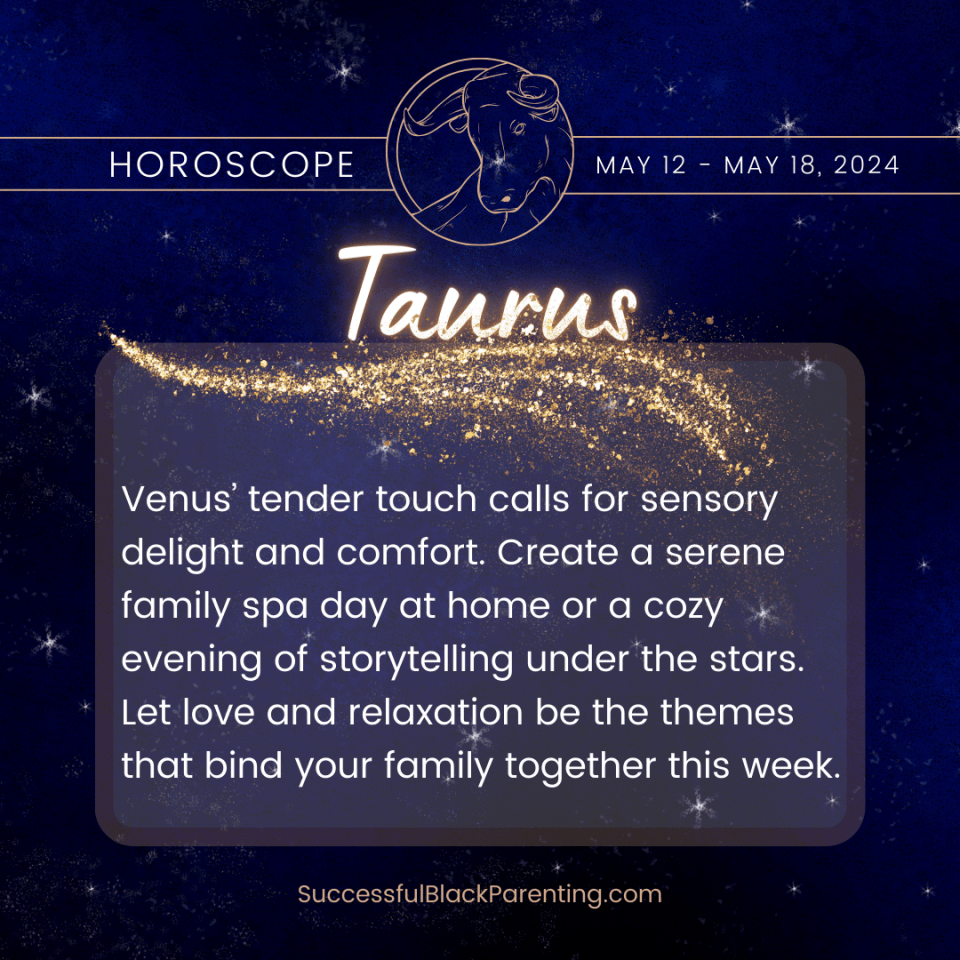 Horoscopes for parents: week of may 12th – may 18th Taurus parent horoscope: "illustration of taurus bull surrounded by cozy home and family symbols, highlighting stability and comfort in parenting. "