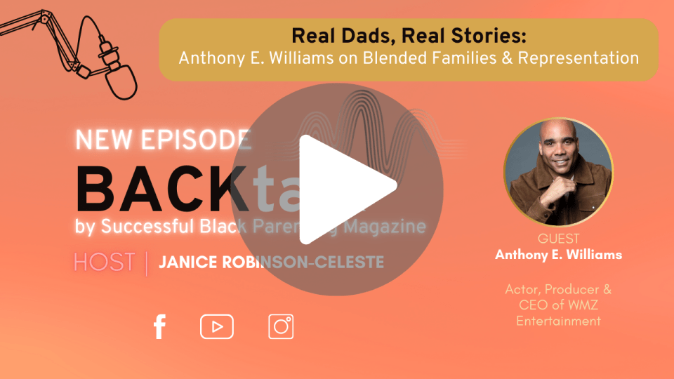 Anthony e. William backtalk thumbnail with the play button for an aricle about authentic black fatherhood